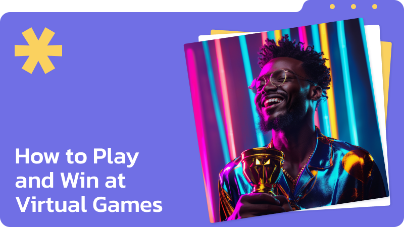 How to Play and Win at Virtual Games on Betpawa