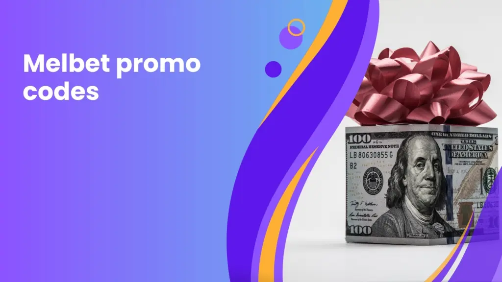 Melbet promo codes